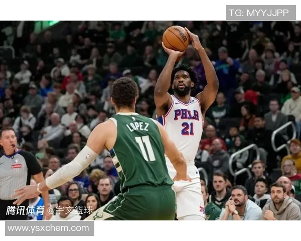 恩比德领衔76人挑战雄鹿巨头争夺东部霸主地位的激烈对决